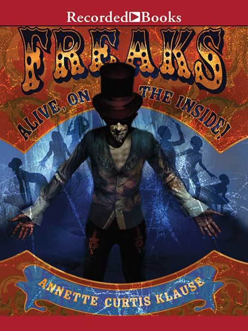 Title details for Freaks by Annette Curtis Klause - Available